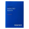 Saint des Saints Rubber Incense